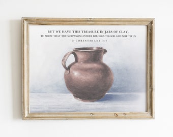 2 Corinthians 4:7 Jars of clay, Vintage painting, PHYSICAL PRINT- GG357