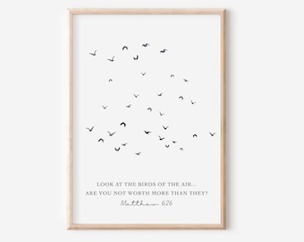 Bible Verse Printable Wall Art Matthew 6:26 Look at the Birds, Christian Poster, Faith home decor, scripture quote, Digital Download,