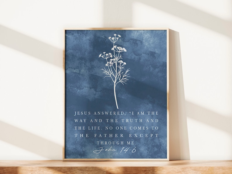 Bible Verse Printable Wall Art John 14 6, the Way, the Truth, the Life ...