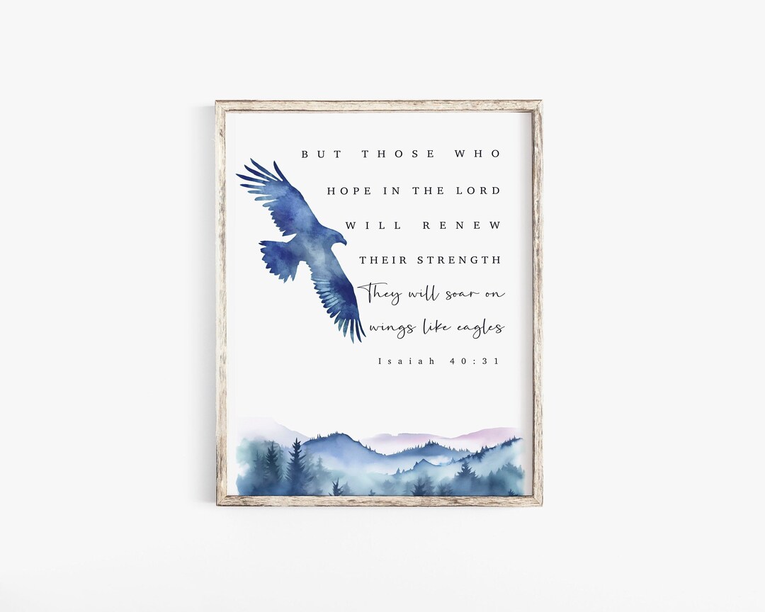 Those Who Hope in the Lord Will Renew Their Strength - Modern ...