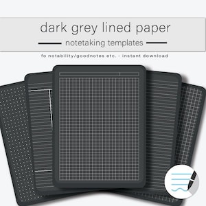 May include: Four dark gray digital note-taking templates with different grid patterns: dotted, lined, grid, and blank. The templates are for use with apps like Notability and Goodnotes.