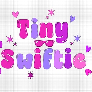 Tiny Swiftie Digital Download - SVG, PNG, PSD Files for D I Y Craft Projects and Custom Merchandise