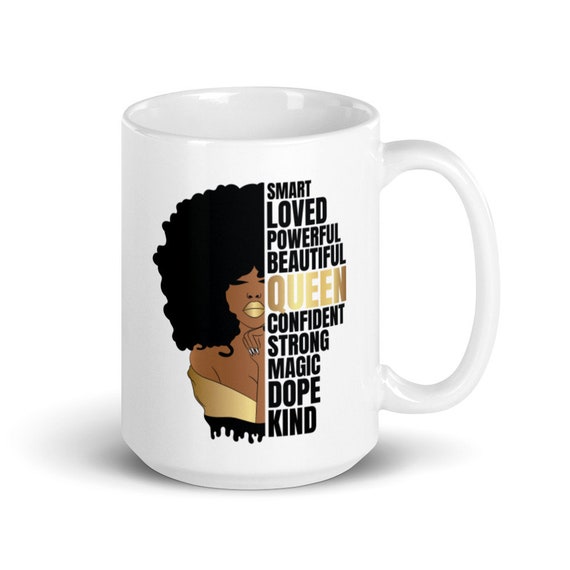 Black Woman Mug, African American Woman,affirmation Mug, Afro Girl, Melanin,black  Woman Mug, Black Girl Mug, Black Queen Mug,coffee Mug 11oz - Etsy