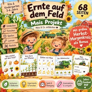 Op de afbeelding: Een digitaal educatief activiteitenpakket getiteld Ernte auf dem Feld Mais Projekt met illustraties van kinderen in een maïsveld, tractoren en werkbladen met een oogstthema voor kinderen van 3-6 jaar, inclusief telkaarten.