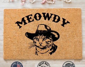 New Home Accessory, Housewarming Gift, Meowdy Doormat, Cat Lover Gift, Funny Mat, Cowboy Cat Printed Mat, Front Door Mat, Porch Decoration