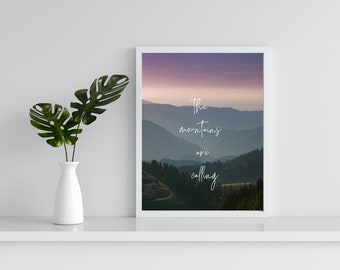 Berg Druck, Wand Kunstdruck, minimalistischer Druck, die Berge rufen Posterdruck