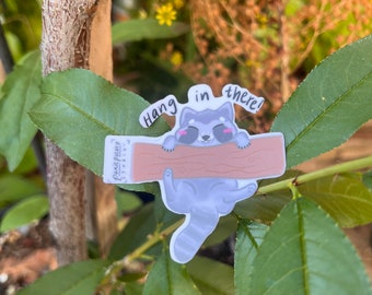 Vinyl-Aufkleber "Hang in there!" Waschbär, Wetterfestes Matt, Glänzendes Vinyl, Holographisch