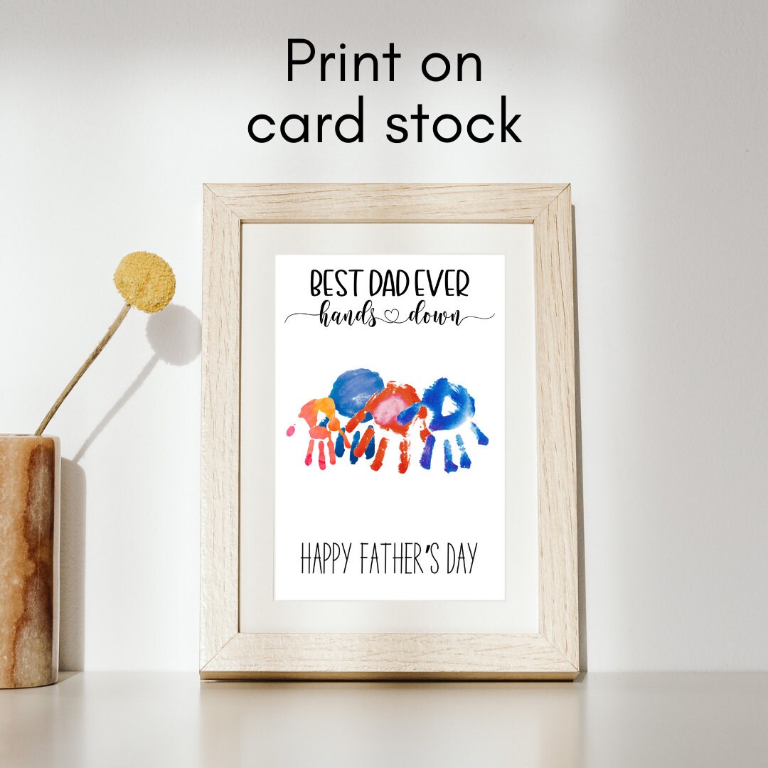 Father's Day Printable - Best Dad Ever Hands Down - Etsy