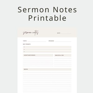 May include: Printable sermon notes template with sections for date, topic, speaker, key points, scripture verses, grateful for, and notes. The text "sermon notes" is written in cursive at the top of the page.
