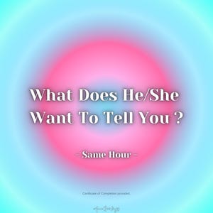 What Does He/She Want to Tell You? Psychic Love Tarot Reading - Immediate Insight