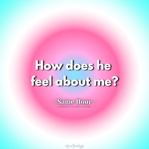How Does He Feel About Me? Same Hour Tarot Reading - Accurate Psychic Love Reading - Detailed Insight into His Feelings