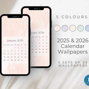 Op de afbeelding: Twee smartphones tonen kalenderachtergronden voor januari 2025 en 2026. De afbeelding toont 5 kleuropties en vermeldt "2025 & 2026 Calendar Wallpapers" en "5 sets of 24 wallpapers".