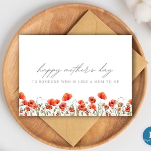 Happy Mother’s Day Poppy Card for Someone Who Is Like A Mom|Instant Download Printable Card for Step Mom, Mom in Law, Aunt