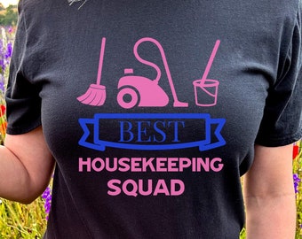 Gift for housekeepers, housekeeper shirt, international housekeeping week gift, cleaning service gift, housemaid shirt, maid gift, cleaner