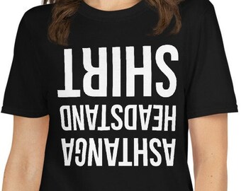 Gift for yoga teacher, gift for yoga student, yoga shirt, Ashtanga yoga shirt, funny yoga shirt, Ashtanga,Short-Sleeve Unisex black T-Shirt