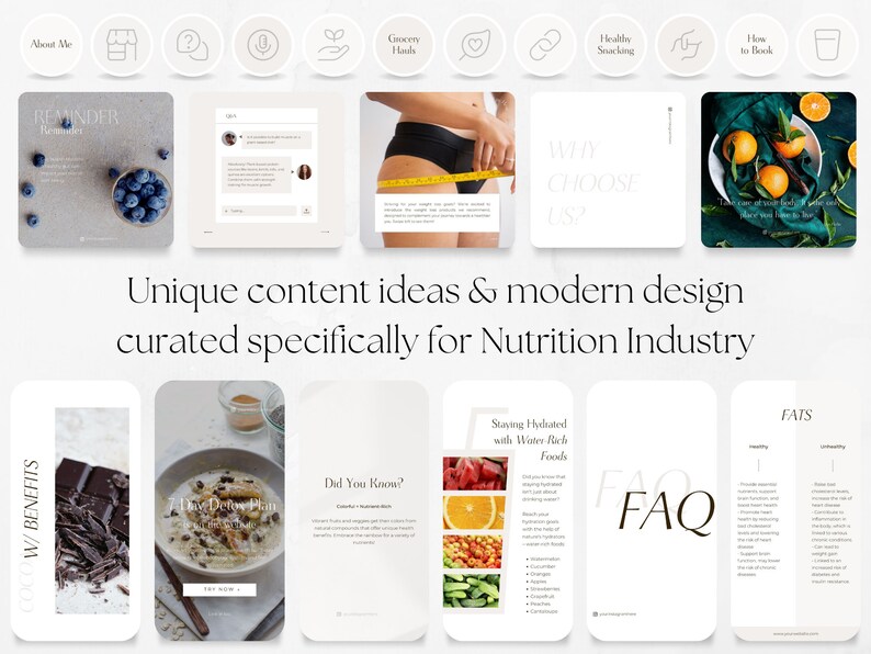 May include: A collage of images promoting a nutrition business. The images include a reminder to drink water, a 7-day detox plan, a FAQ section, and a list of the benefits of cocoa. The text "Unique content ideas & modern design curated specifically for Nutrition Industry" is displayed in the center of the collage.