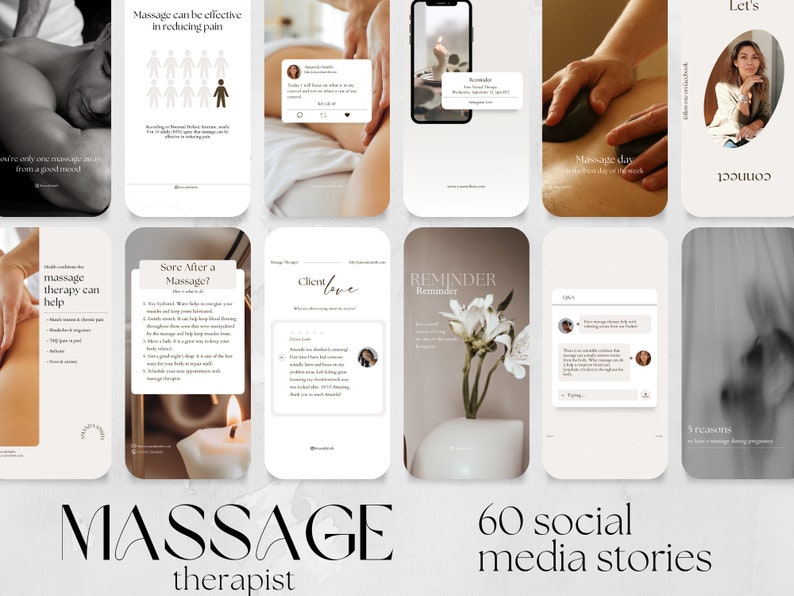 May include: A collection of 60 social media story templates for massage therapists. The templates feature a variety of designs, including images of candles, flowers, and people receiving massages. The text on the templates includes phrases like "Massage can be effective in reducing pain", "Sore After a Massage?", and "Client Love".