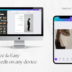 May include: A computer screen displaying a graphic design template with the text "World Fashion Day" and a person wearing a brown jacket. A smartphone screen displays a graphic design template with the text "Behind the Scenes". The text "Made in Canva" appears above the smartphone screen. The text "Free & Easy to edit on any device" appears below the computer screen.