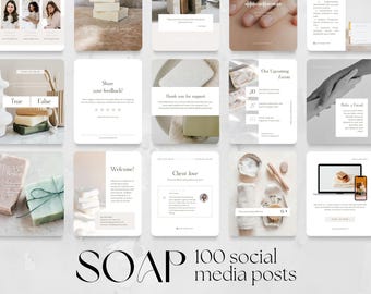 May include: A collection of 100 social media posts with a soap theme. The posts feature images of soap bars, skincare products, and text overlays. The color palette is neutral with beige, white, and green tones. The word "SOAP" is displayed in large, elegant font.