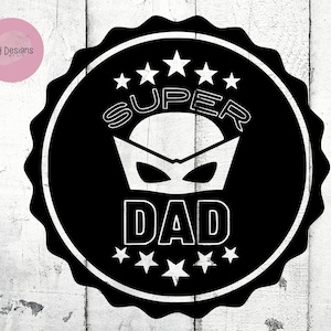 Super Dad SVG, arquivos SVG do dia dos pais, download instantâneo, arquivos Cricut Cut, download, impressão