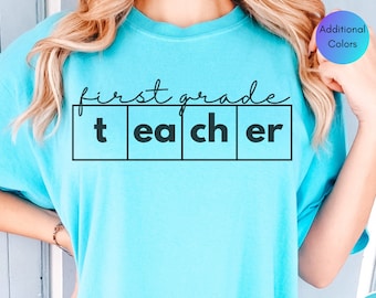 Comfort Colors 1st Grade Teacher Shirt, Back to School, Science of Reading Shirt, Gift for First Grade Teacher, First Grade Teacher Shirt