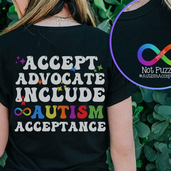 Autism Shirt, Autism Awareness Shirt, Autism Acceptance T-Shirt, Rainbow Infinity Symbol Tee, Autism Acceptance Front and Back Print Tee