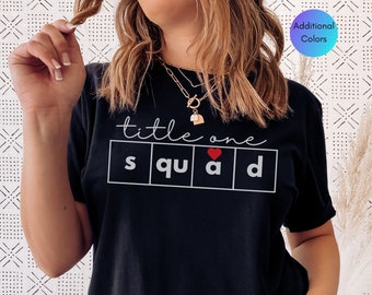 Title 1 Squad Shirt, Science of Reading Team Shirt, Title One Team Shirt, Orthographic Mapping Shirt, Reading Intervention Team Shirt