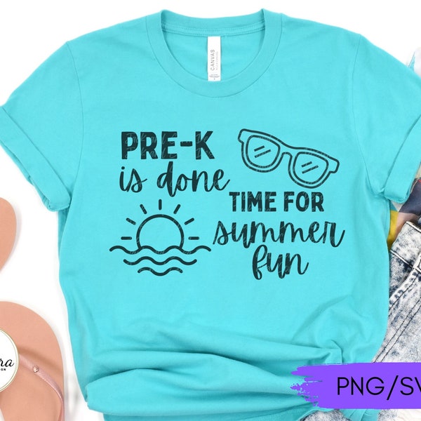 Last Day of Pre-K SVG PNG, End of School SVG for PreK, Summer Break Pre-K svg, Pre-Kindergarten Cut File, Last Day Shirt svg for pre-k kids