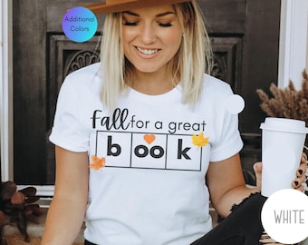 Fall for a Great Book Shirt, Reading Teacher Shirt, Reading Interventionist Shirt, Fall Teacher Shirt, Librarian Shirt, Science of Reading