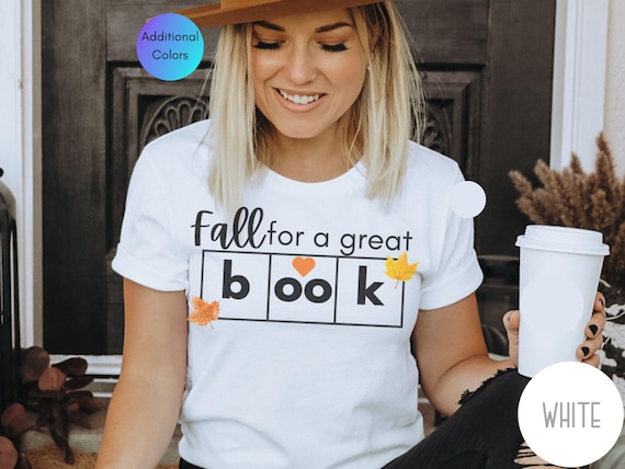 Fall for a Great Book Shirt, Reading Teacher Shirt, Reading Interventionist Shirt, Fall Teacher Shirt, Librarian Shirt, Science of Reading