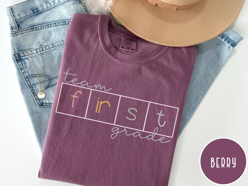 Team 1st Grade Comfort Colors Shirt, First Grade Team Shirt, Science of Reading Shirt, Back to School Shirts for Teachers, 1st Grade Team Berry