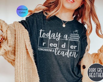 Aujourd'hui une lectrice, Demain une chemise de leader, Chemise de la science de la lecture, Chemise de professeur de lecture, Cadeau pour professeur de lecture, Interventionniste de lecture