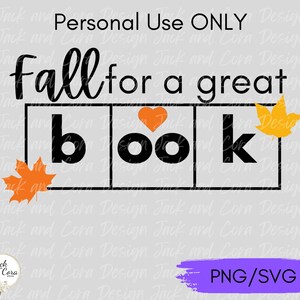 May include: Fall for a great book graphic with a heart and two autumn leaves in orange and yellow. The text is in black and the background is gray.