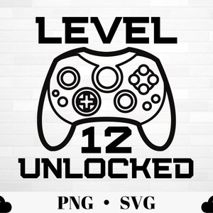 Level 12 Entsperrtes SVG PNG | 12. Geburtstag Junge SVG | Gamer Girl Svg| Joystick Videospiel Controller Png| Gamer Birthday Svg| 12 Jahre alte Svg