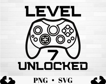 Nivel 7 DESBLOQUEADO SVG PNG / 7th Birthday Boy SVG / Game Controller Svg / Birthday Gamer 7 / Gamer Girl Svg / Gamer Birthday Svg / 7 Years Old Svg