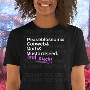 A Midsummer Night&#39;s Dream Fairy Ampersand Unisex T-Shirt | William Shakespeare | Peaseblossom, Cobweb, Moth, Mustardseed and Puck