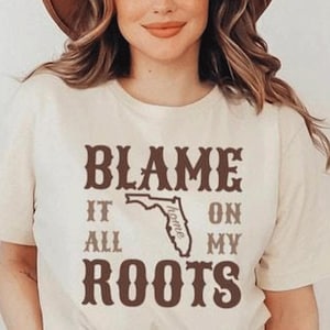 FLORIDA Map Sweatshirt, Blame It All On My Roots, The Sunshine State Home State Graphic Sweater, Unisex Country Music Outfit, Southern Root