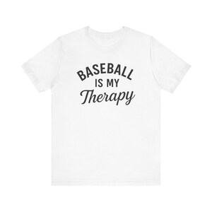 Baseball Is My Therapy T-Shirt, Funny Baseball Fan Tee for Players, Coaches And Sports Lovers, Game Day Gift for Him or Her
