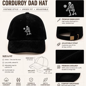 May include: A black corduroy dad hat featuring white embroidery of a skeleton playing volleyball. The hat has an adjustable strap with a metal buckle. Diagrams show a crown height of 3.5 inches, brim length of 2.75 inches, and head circumference of 20-24 inches.