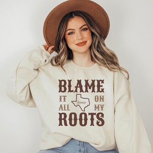 Sweat TEXAS Home, La faute à mes racines, pull graphique Lone Star, tenue unisexe musique country du sud-ouest, dicton texan drôle