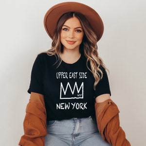 UPPER EAST T-shirt, New York Upper Manhattan Unisex Shirt, Upper East Side Crown Tee, Manhattan N.Y. Shirt, New York City borough