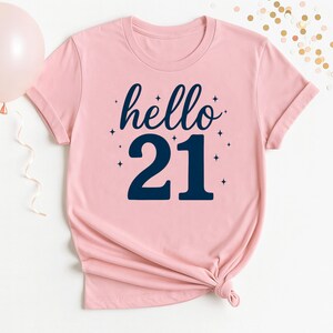Hello 21 T-Shirt, 21th Birthday Gift For Women, Cute Retro Birthday Tee, Gift For Turning Twenty One, Twenty First Birthday Gift For Her
