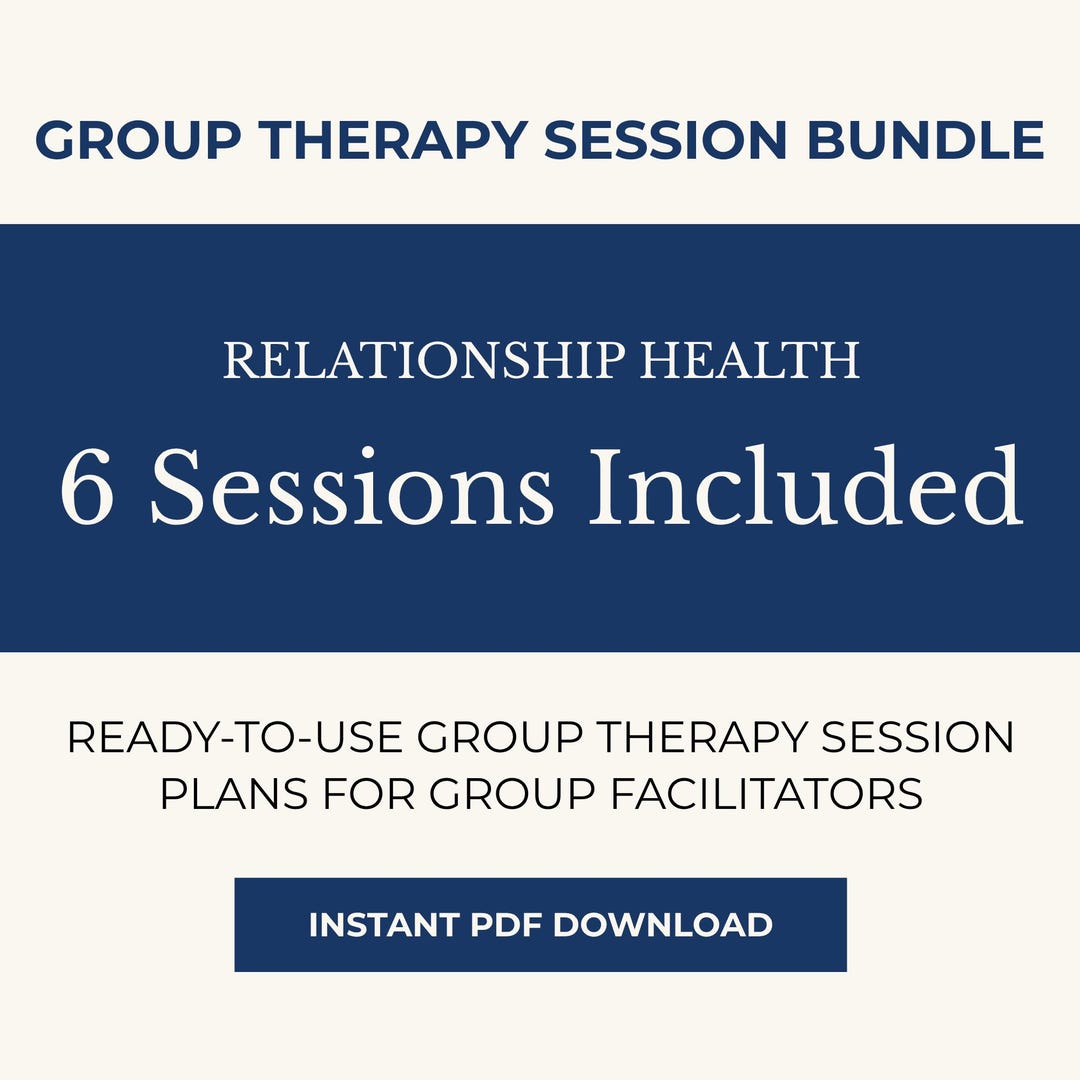 Group Session Worksheet Relationship Health Specific Group Therapy Bundle | 6 Complete Group ...