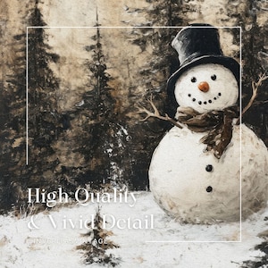 May include: A hand-painted snowman with a black top hat and brown scarf standing in a snowy forest. The snowman has a carrot nose and black eyes. The text "High Quality & Vivid Detail" is at the bottom of the image.