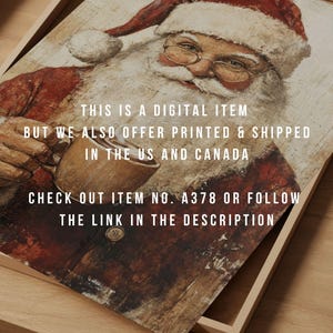May include: A digital illustration of Father Christmas holding a mug of hot chocolate. The image includes the text "This is a digital item but we also offer printed & shipped in the US and Canada. Check out item no. A378 or follow the link in the description."