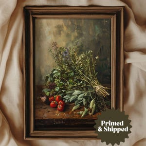 Kitchen Herbs Vintage Still Life Painting | Moody Farmhouse Kitchen Decor | PRINTED AND SHIPPED | No. A355