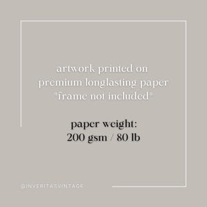 May include: Artwork printed on premium longlasting paper, 200 gsm / 80 lb. *Frame not included*. @INVERITASVINTAGE