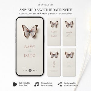 Könnte beinhalten: Ein animierter Save-the-Date-Einladungsentwurf mit einem Smartphone und mehreren Karten. Das Design enthält Schmetterlingsillustrationen und den Text "SAVE THE DATE". Die Einladung ist vollständig in Canva bearbeitbar und steht zum sofortigen Download bereit.