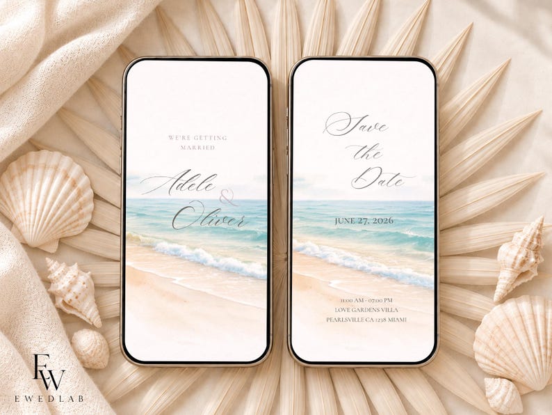 May include: Two smartphones displaying digital wedding invitations with a beach scene. The left screen reads We're Getting Married, Adele & Oliver. The right screen reads Save the Date, June 27, 2026, 11:00 AM - 07:00 PM, Love Gardens Villa, Pearlesville CA 1218 Miami.