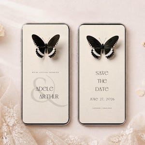 Puede incluir: Dos teléfonos inteligentes que muestran invitaciones de boda digitales sobre un fondo crema. Cada pantalla presenta una mariposa negra con alas de bordes blancos. El texto dice: We're getting married, Adele & Arthur, Save the Date, June 27, 2026, London, England.